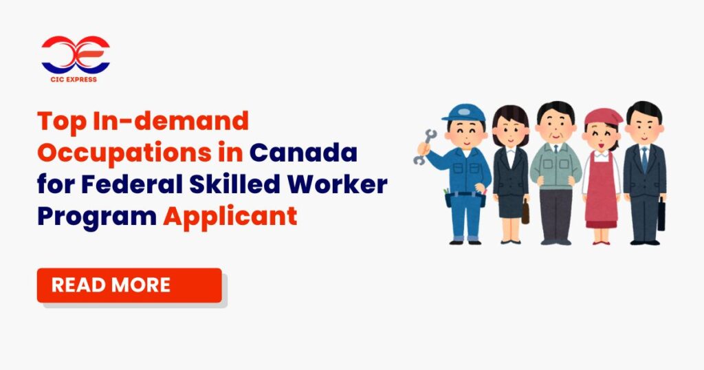 Top in-demand occupations in Canada for FSWP Applicant