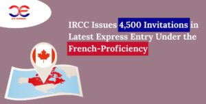 Canada Express Entry: IRCC Issues 4,500 Invitations in Latest French-Proficiency Draw